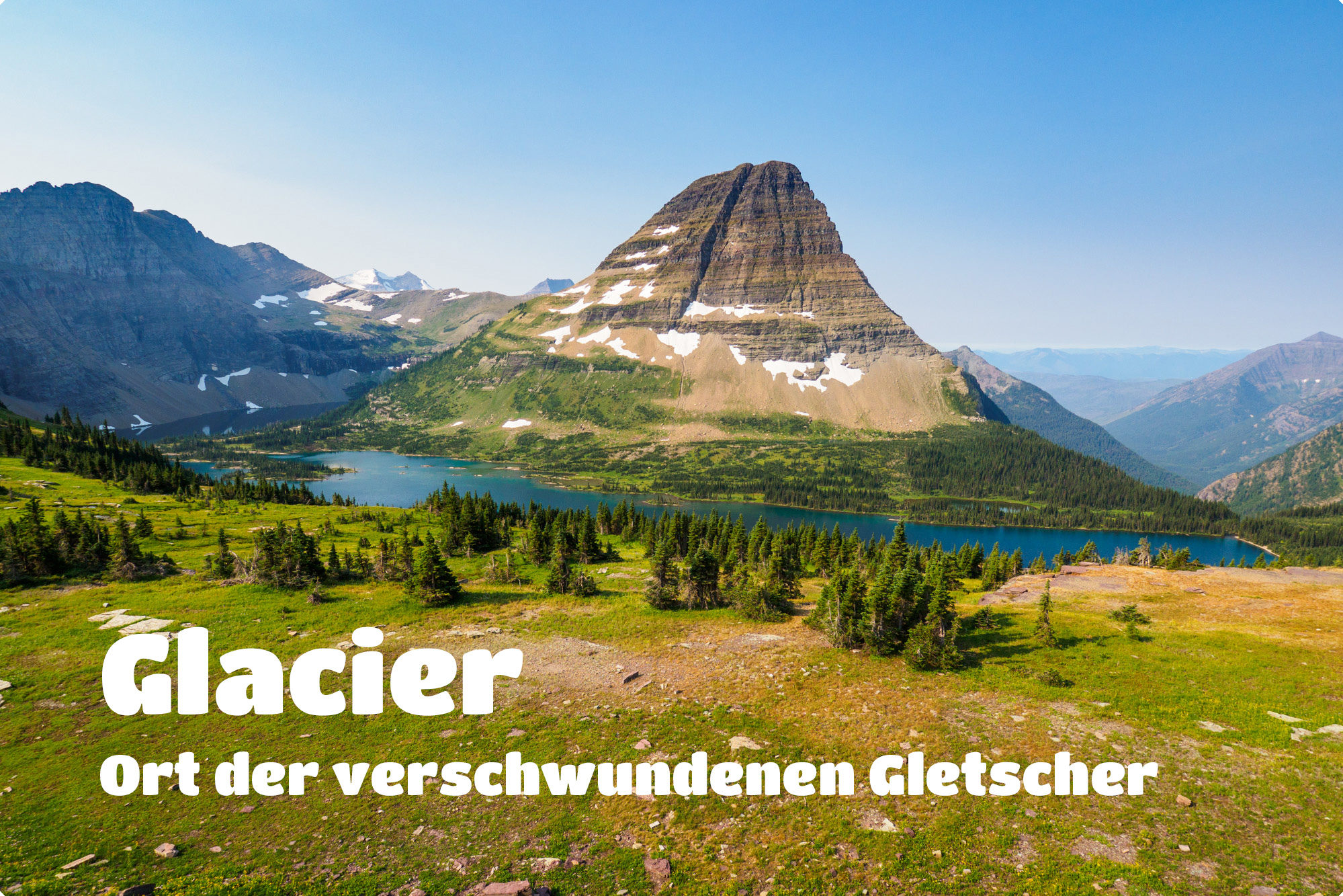 Glacier Nationalpark snailontrail.ch